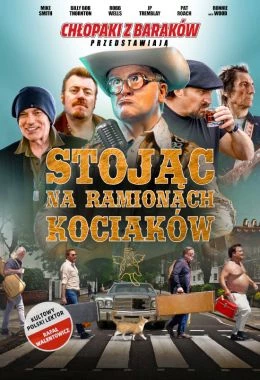 Chłopaki z Baraków Przedstawiają: Stojąc na Ramionach Kociaków (lektor)