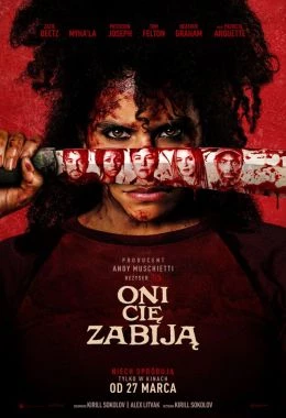 Oni cię zabiją (napisy)